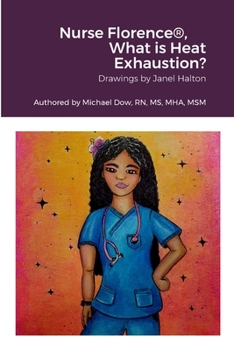 Paperback Nurse Florence(R), What is Heat Exhaustion? Book