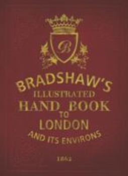 Hardcover Bradshaw's Handbook to London Book