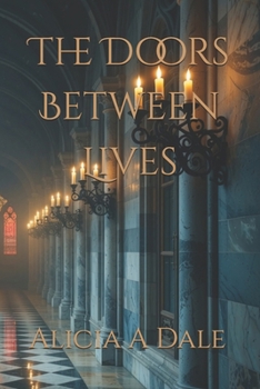 Paperback The Doors Between Lives Book