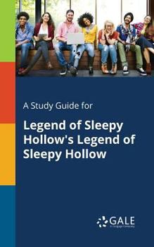 A Study Guide for Legend of Sleepy Hollow's Legend of Sleepy Hollow