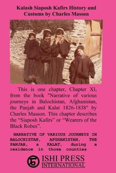 Paperback Kalash Siaposh Kafirs History and Customs by Charles Masson [Large Print] Book