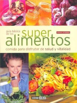 Paperback Superalimentos: Las cualidades nutricionales de los vegetales (Spanish Edition) [Spanish] Book