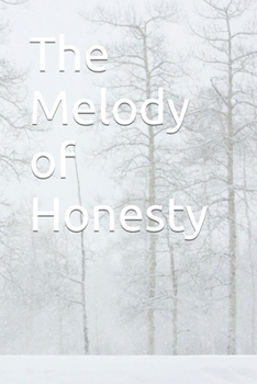 Paperback The Melody of Honesty Book
