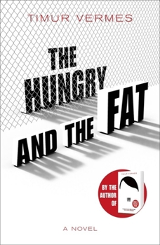 Hardcover The Hungry and the Fat Book
