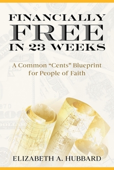 Paperback Financially Free in 23 Weeks Book