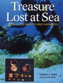 Paperback Treasure Lost at Sea: Diving to the World's Great Shipwrecks Book