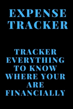 Paperback Expense Tracker: Track everything you spend to know where you are financially Book