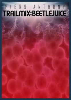 Paperback Trail Mix Vol #2: Beetle Juice Book