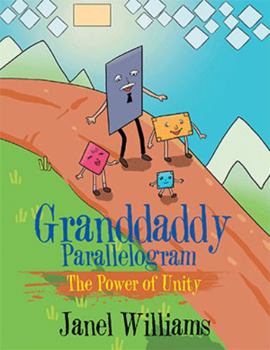 Paperback Granddaddy Parallelogram: The Power of Unity Book