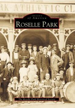 Roselle Park - Book  of the Images of America: New Jersey