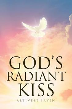 Paperback God's Radiant Kiss Book