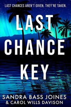 Paperback Last Chance Key: A Women's Domestic Suspense Novel Book
