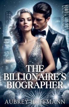 Paperback The Billionaire's Biographer Book