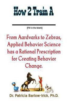 Paperback How 2 Train A _____ Book