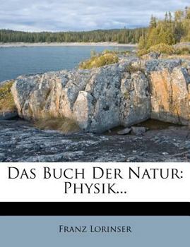 Paperback Das Buch Der Natur: Physik... [German] Book
