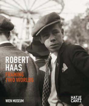 Hardcover Robert Haas: Framing Two Worlds Book