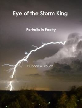 Paperback Eye of the Storm King. Portraits in Poetry Book