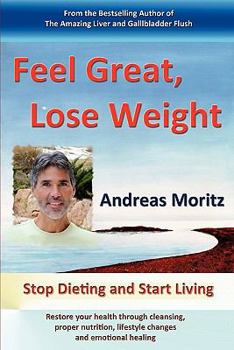 Paperback Feel Great, Lose Weight Book