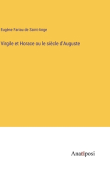 Hardcover Virgile et Horace ou le siècle d'Auguste [French] Book