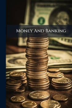 Paperback Money And Banking: Twelve Pamphlets Book