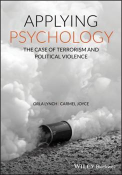 Paperback Applying Psychology: The Case of Terrorism and Political Violence Book