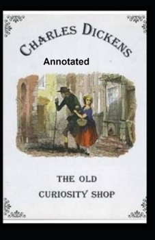 Paperback The Old Curiosity Shop Annotated Book