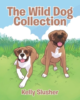 Paperback The Wild Dog Collection Book