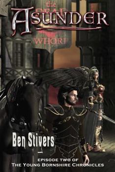 Asunder - Book #2 of the Young Bornshire Chronicles