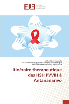 Paperback Itinéraire thérapeutique des HSH PVVIH à Antananarivo [French] Book