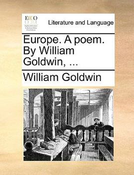 Paperback Europe. a Poem. by William Goldwin, ... Book