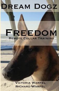 Paperback Freedom: Remote Collar Training Book