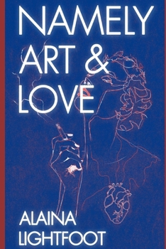 Paperback Namely Art and Love Book
