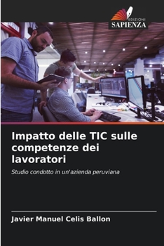 Paperback Impatto delle TIC sulle competenze dei lavoratori [Italian] Book