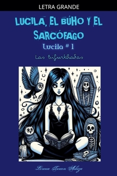 Paperback Lucila, el Búho y el Sarcófago [Spanish] [Large Print] Book