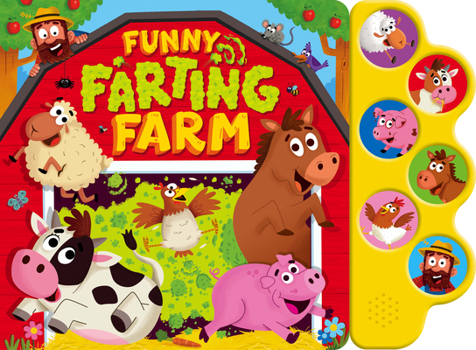 Board book Funny Farting Farm (6-Button Sound Book) [With Battery] Book