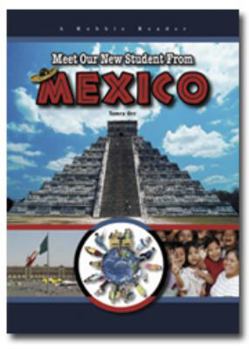 Library Binding Meet Our New Student from Mexico Book