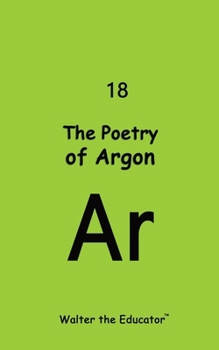 Paperback The Poetry of Argon Book