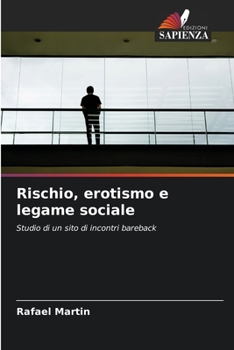 Paperback Rischio, erotismo e legame sociale [Italian] Book