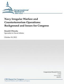 Paperback Navy Irregular Warfare and Counterterrorism Operations: Background and Issues for Congress Book