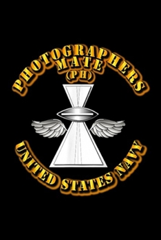 Paperback Photographers Mate (PH) united states navy: Navy Rate Photographers Mate Journal/Notebook Blank Lined Ruled 6x9 100 Pages Book