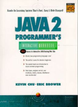 Paperback Java 2 Programmer's Interactive Workbook Book
