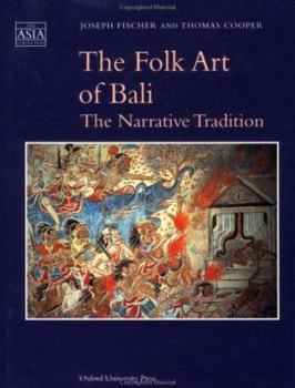 Hardcover The Folk Art of Bali: The Narrative Tradition Book