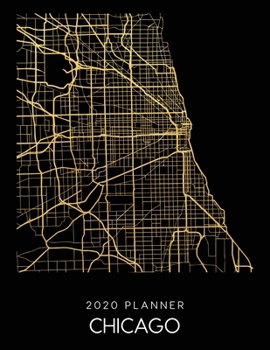 Paperback 2020 Planner Chicago: Weekly - Dated With To Do Notes And Inspirational Quotes - Chicago - Illinois Book
