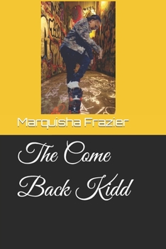 Paperback The Come Back Kidd Book