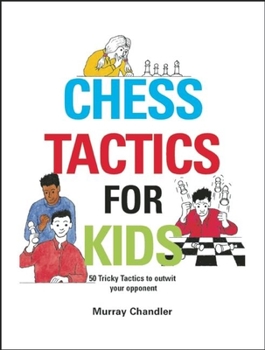 Hardcover Chess Tactics for Kids Book