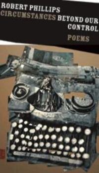 Hardcover Circumstances Beyond Our Control: Poems Book