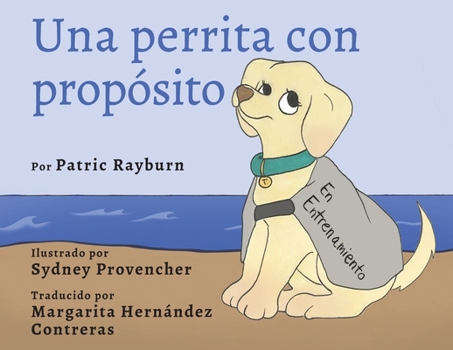 Paperback Una Perrita Con Propósito [Spanish] Book