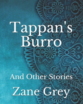 Paperback Tappan's Burro: And Other Stories Book