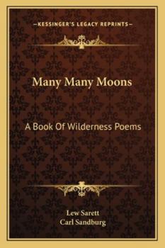 Many Many Moons; a Book of Wilderness Poems