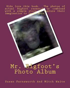 Paperback Mr. Bigfoot's Photo Album Book